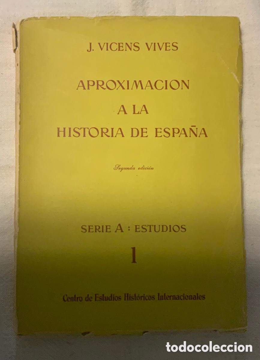 Gebrauchte B&uuml;cher: Aproximaci&oacute;n a la historia de Espa&ntilde;a. Vicens Vives. Serie A, 1