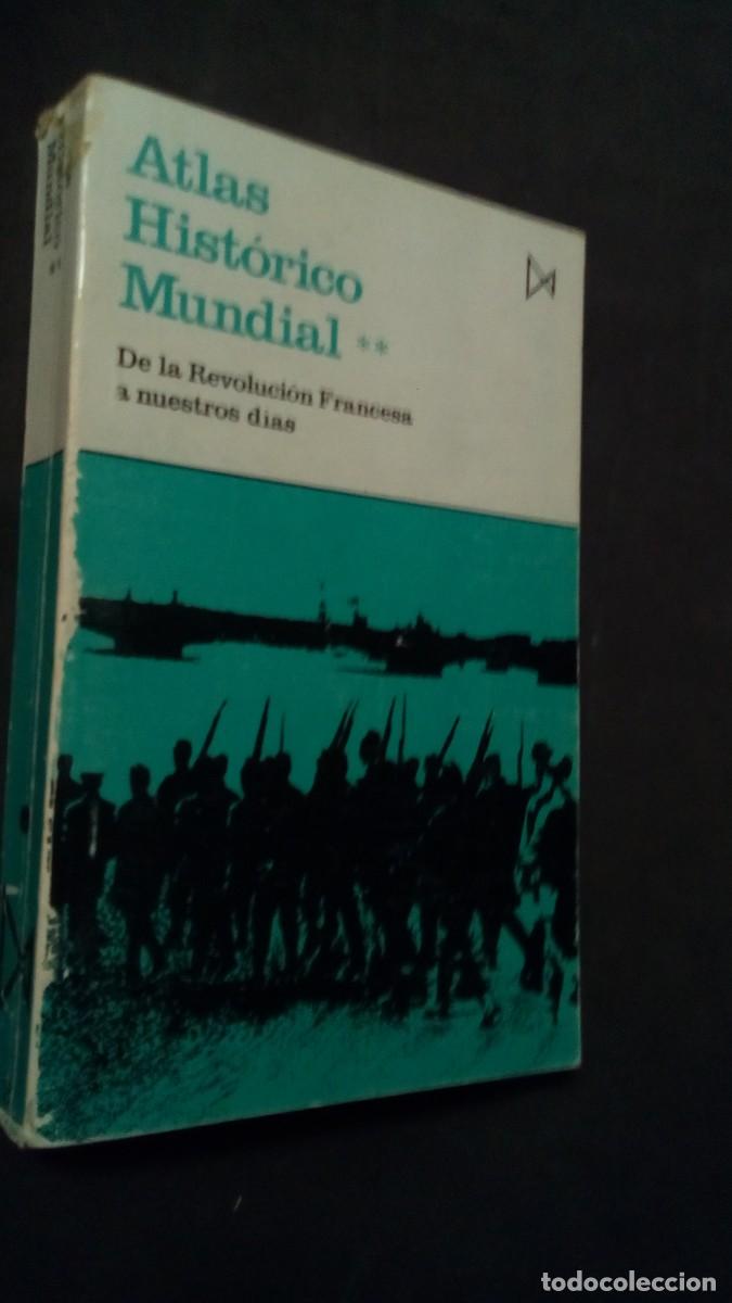 Libros de segunda mano: Atlas Hist&oacute;rico Mundial ** De la Revolucion Francesa a nuestros dias
