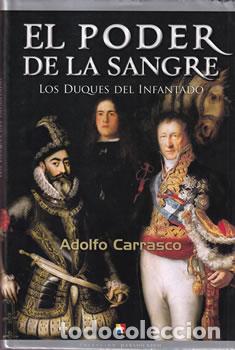 Libri di seconda mano: El poder de la sangre. Los Duques del Infantado - Adolfo Carrasco
