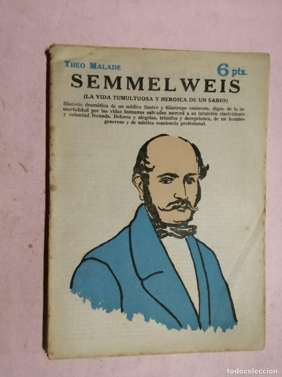 Libros de segunda mano: NOVELAS Y CUENTOS. SEMMELWEIS (THEO MALADE) - Foto 1