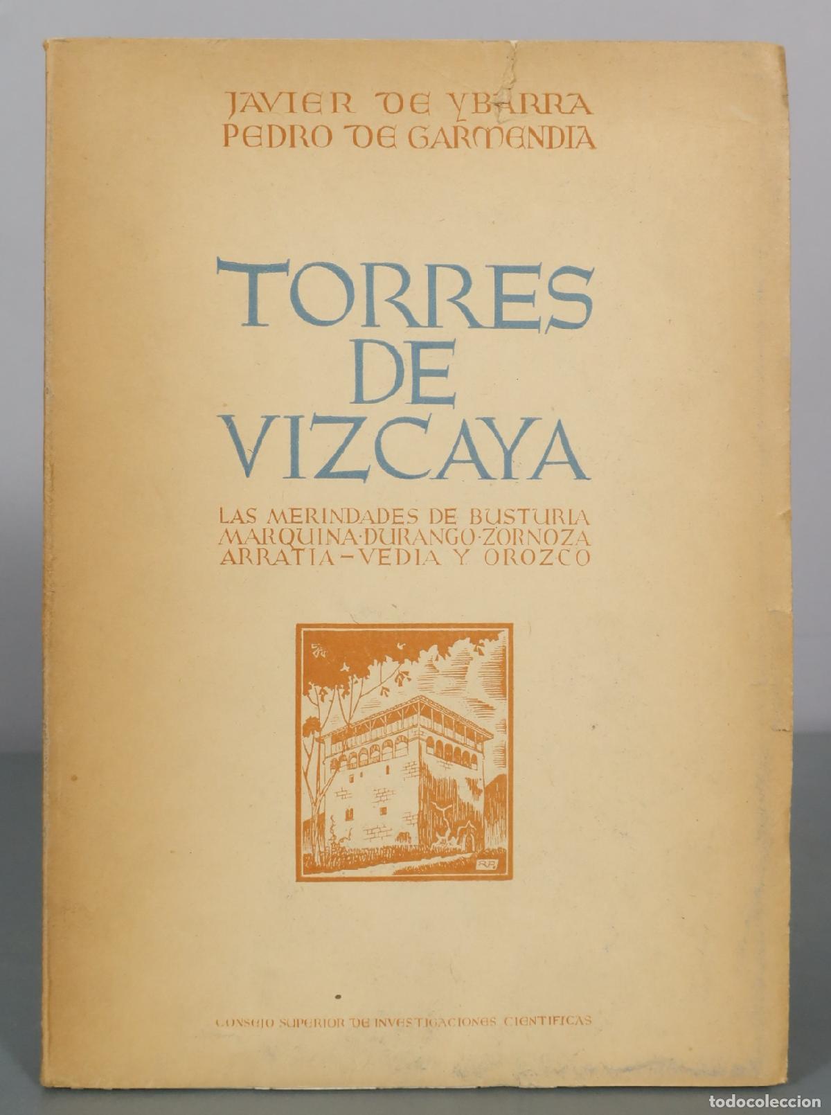 Libri di seconda mano: Torres de Vizcaya - Las merindades de Busturia, Marquina, Durango, Zornoza, Arratia, Vedia y Orozco