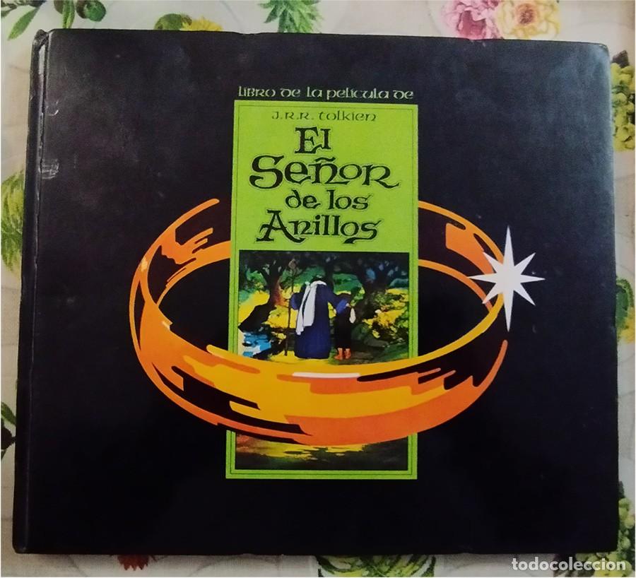 Libri di seconda mano: EL SE&Ntilde;OR DE LOS ANILLOS EL LIBRO DE LA PEL&Iacute;CULA MAS DE 130 ILUSTRACIONES ED. HMB 1980 PASTA DURA 76