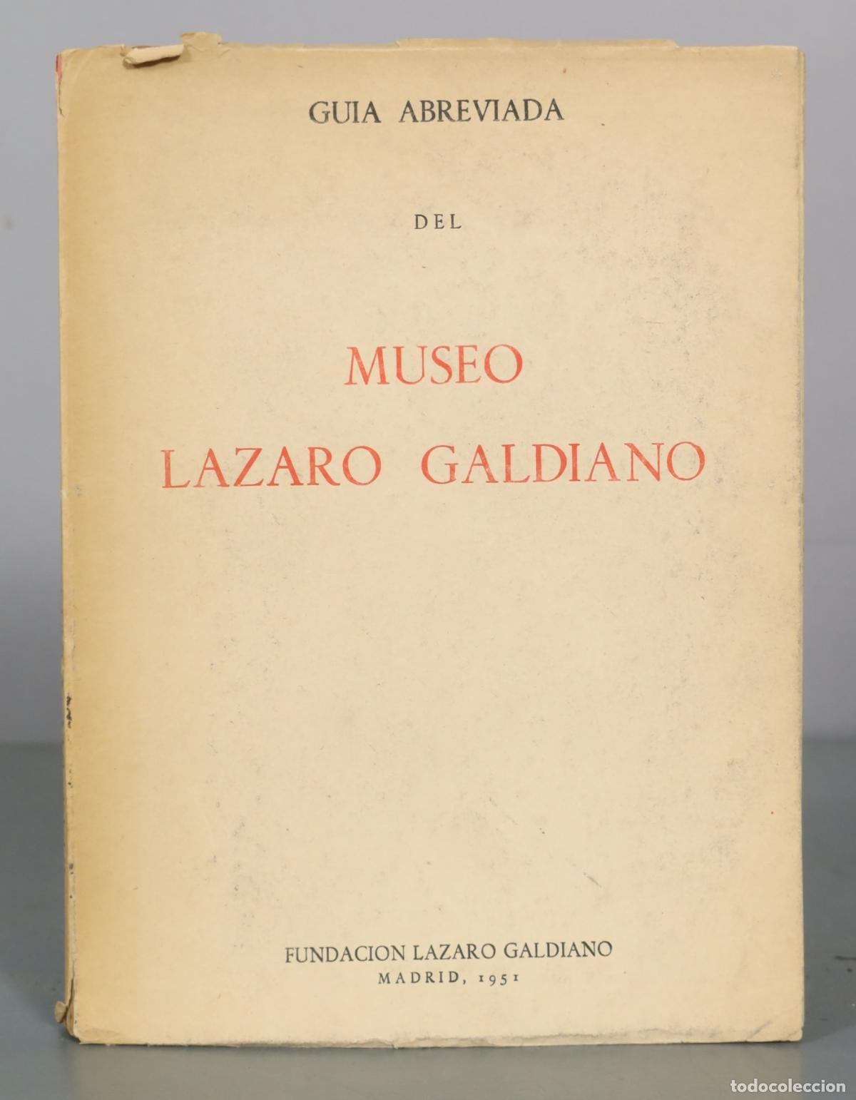 Second hand books: Guia Abreviada Del Museo Lazaro Galdiano - Fundacion Lazaro Galdiano