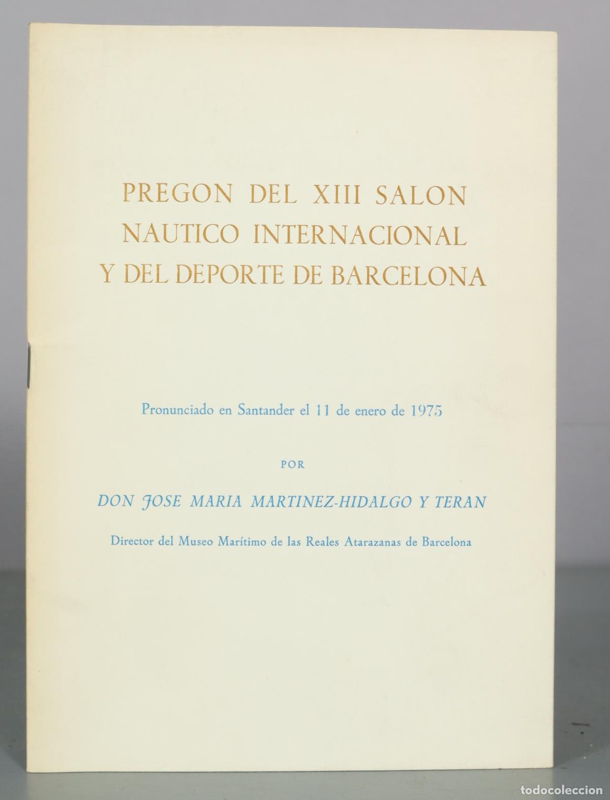 Libri di seconda mano: Pregon del XIII Salon Nautico Internacional y del Deporte de Barcelona - Jose Maria Martinez-Hidalgo