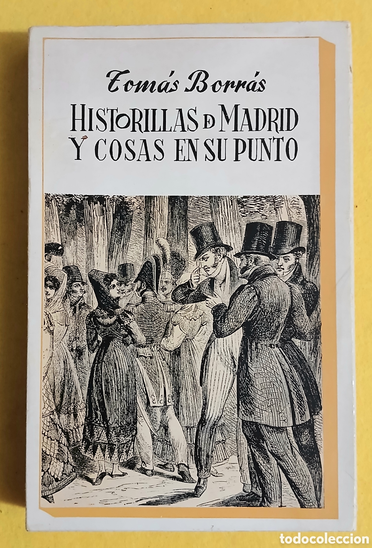 Libros de segunda mano: Historillas de Madrid y cosas en su punto