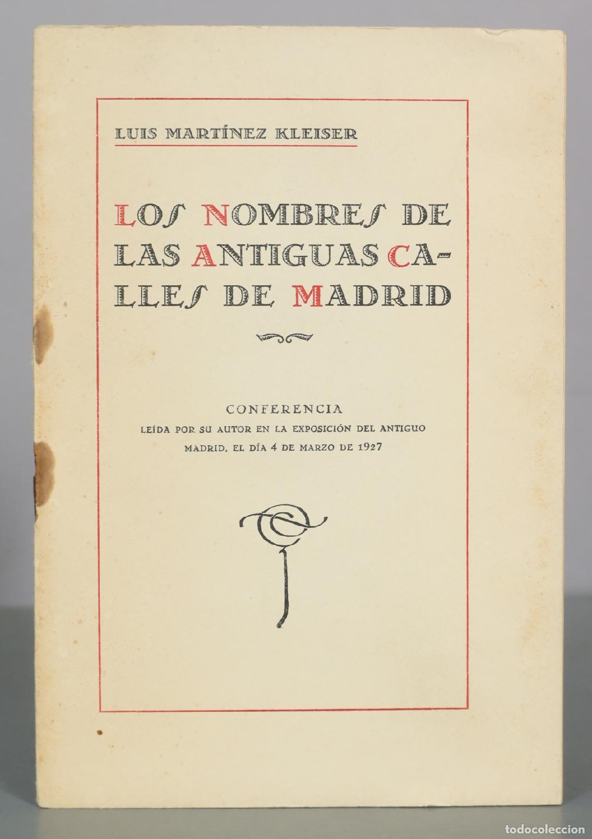 Second hand books: Los nombres de las antiguas calles de Madrid - Luis Mart&iacute;nez Kleiser