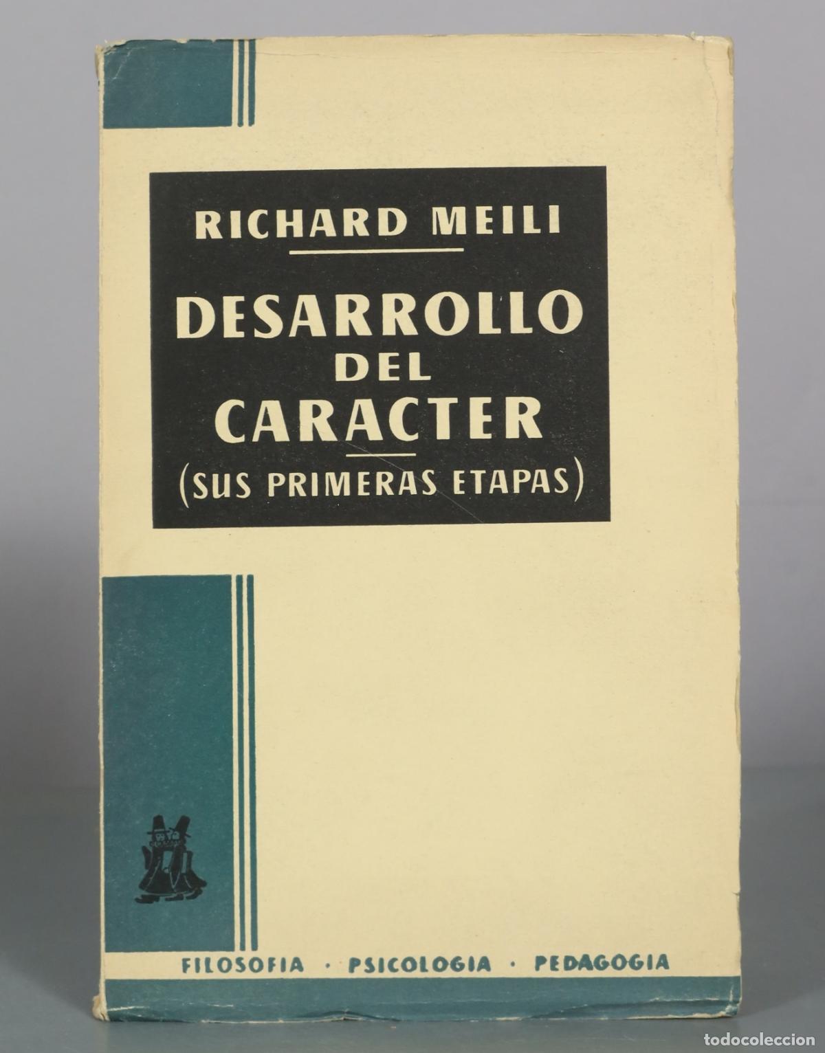 Gebrauchte B&uuml;cher: Desarrollo del car&aacute;cter (sus primeras etapas) - Richard Meili -