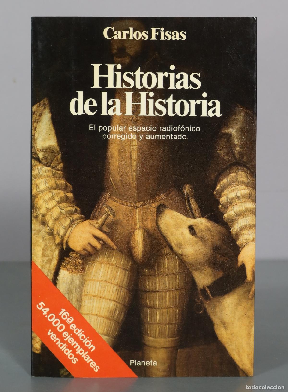 Gebrauchte B&uuml;cher: Historias de la Historia - Carlos Fisas - Planeta