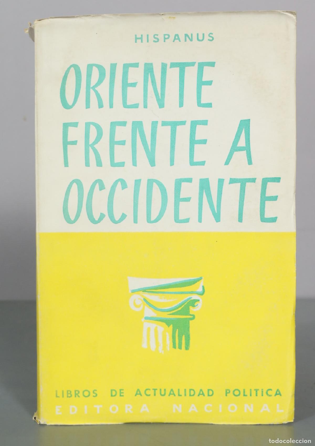 Libri di seconda mano: Oriente Frente a Occidente - Hispanus - Editora Nacional