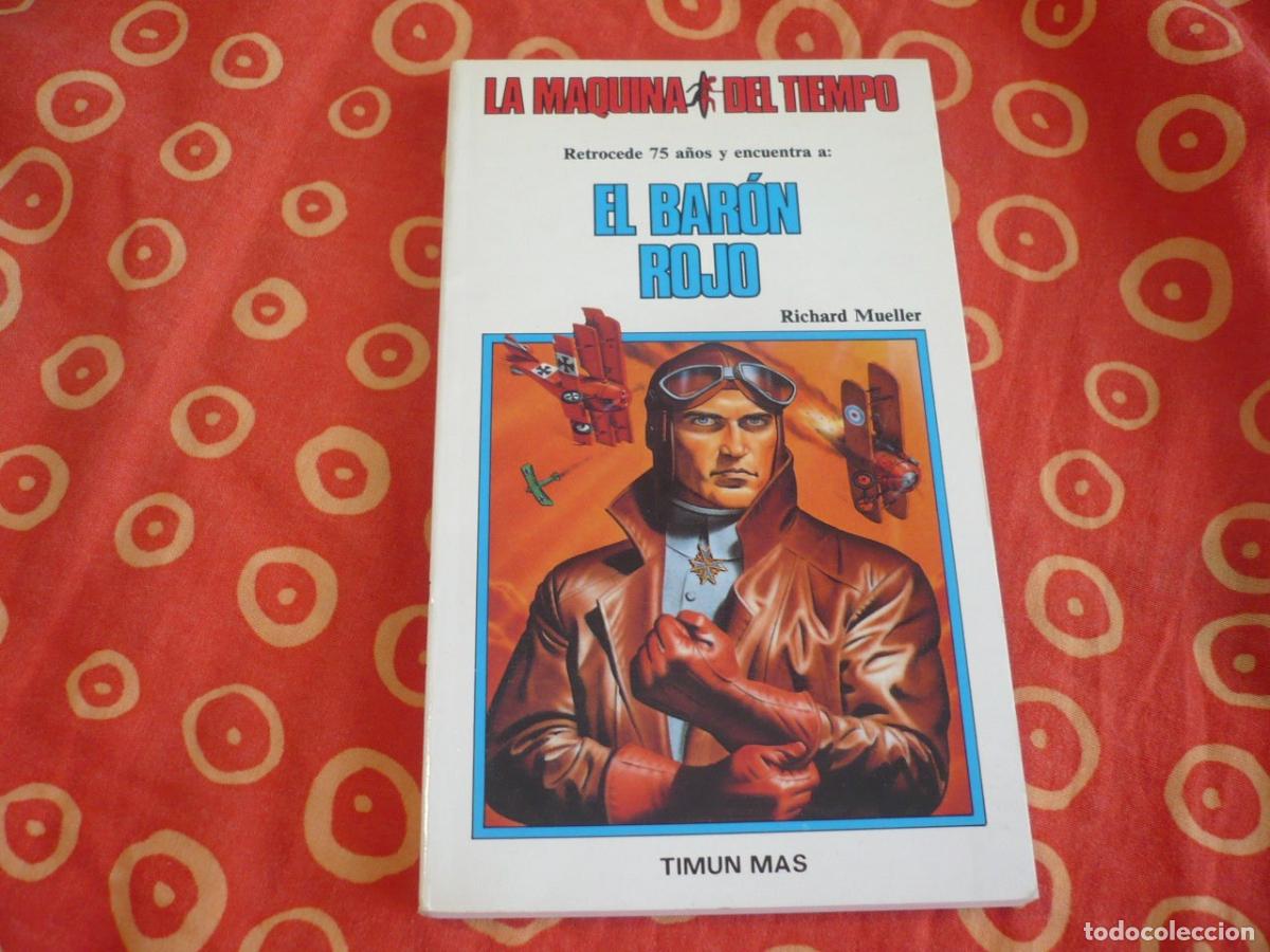 Libri di seconda mano: EL BARON ROJO LA MAQUINA DEL TIEMPO 23 (MUELLER) LIBROJUEGO AVIACION PRIMERA GUERRA MUNDIAL ALEMANIA