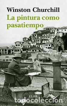 Livres d'occasion: La pintura como pasatiempo. - Churchill, Winston.