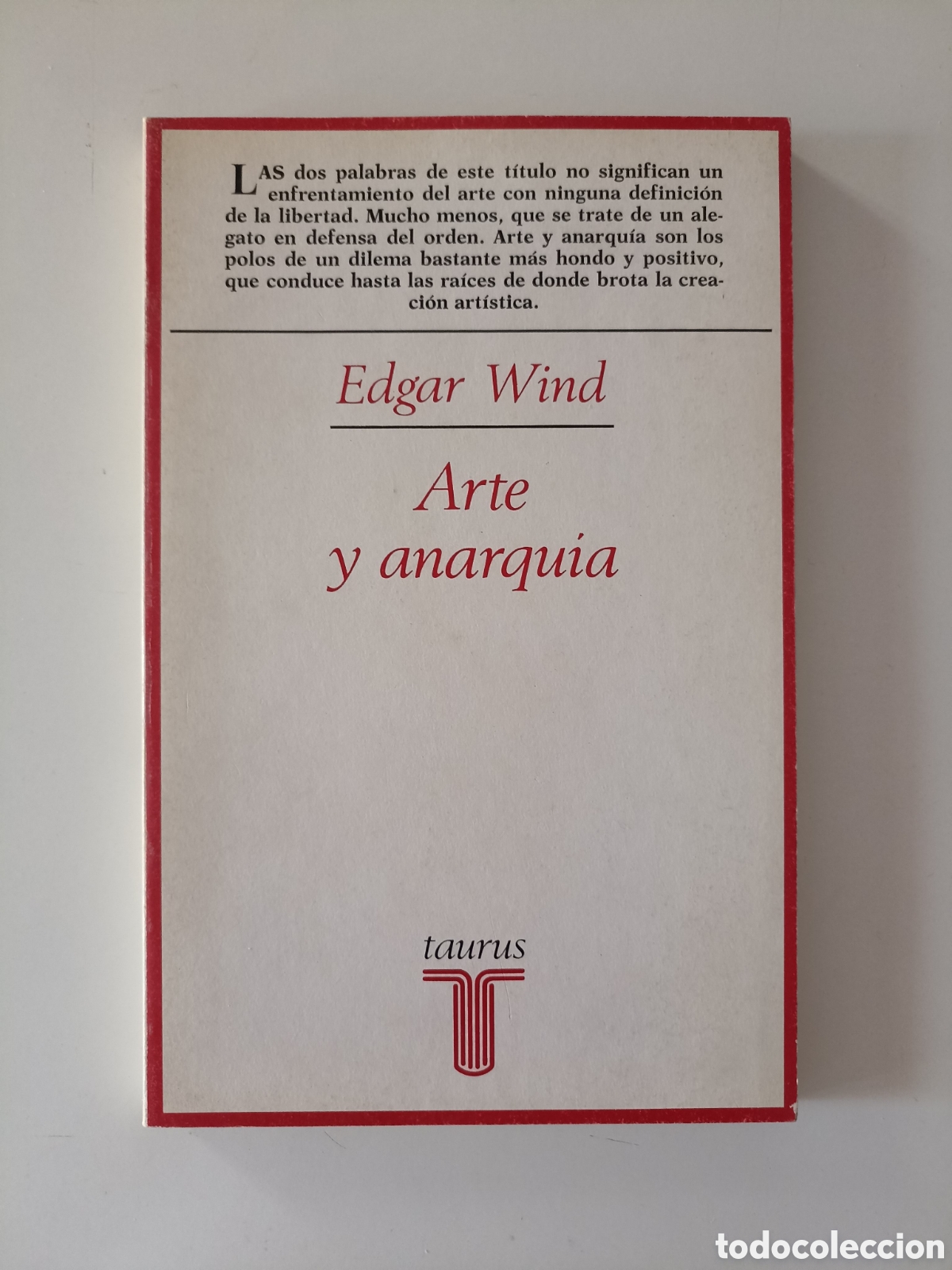 Libros de segunda mano: Edgar Wind - Arte y anarqu&iacute;a (Taurus, 1986) - Foto 1