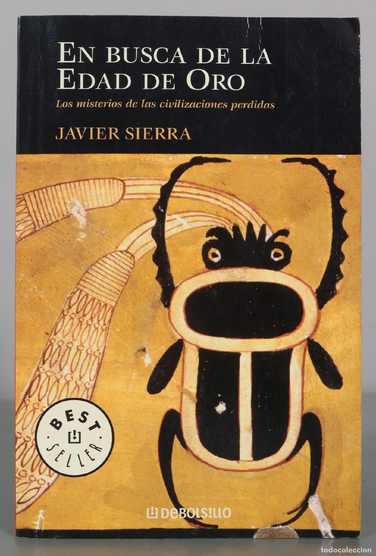 Gebrauchte B&uuml;cher: En busca de la edad de oro - Javier Sierra - Debolsillo