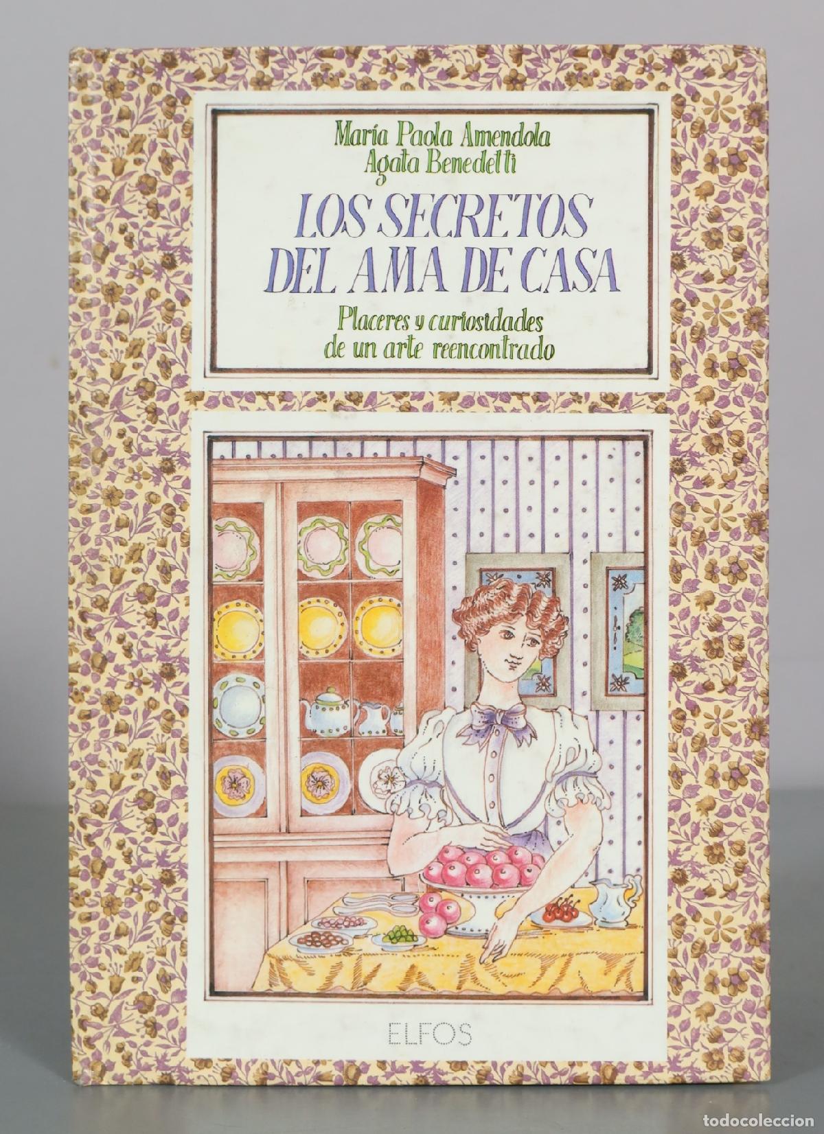 Gebrauchte B&uuml;cher: Los secretos del ama de casa - Mar&iacute;a Paola Amendola, Agata Benedetti - Elfios