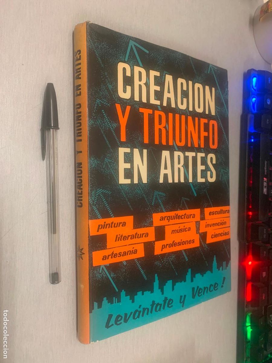 Libros de segunda mano: CREACI&Oacute;N Y TRIUNFO EN ARTES / JOHN G. BELL / LAS EDICIONES DE ARTE 1961