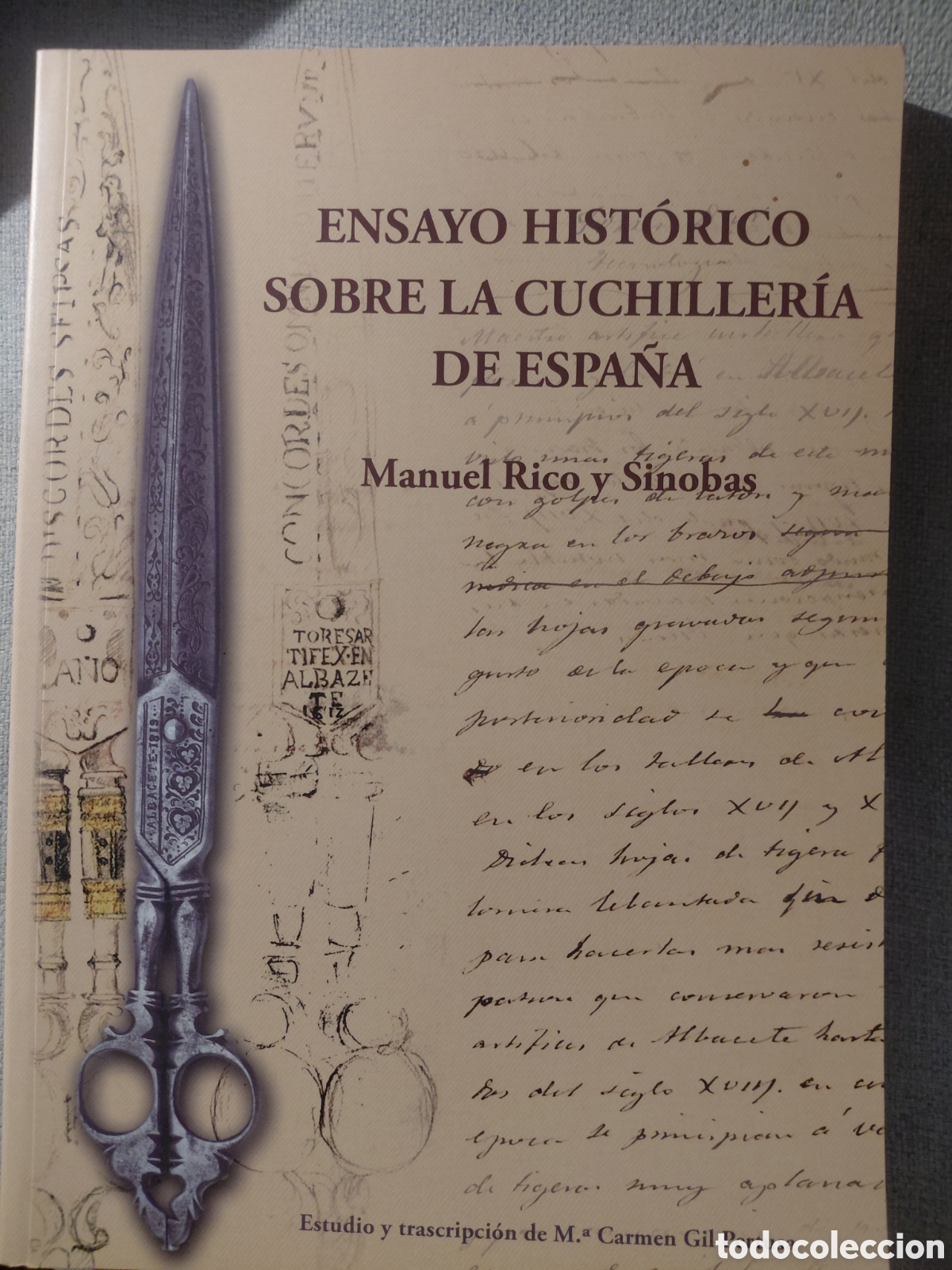 Livres d'occasion: ENSAYO HIST&Oacute;RICO SOBRE LA CUCHILLER&Iacute;A DE ESPA&Ntilde;A / MANUEL RICO Y SINOBAS