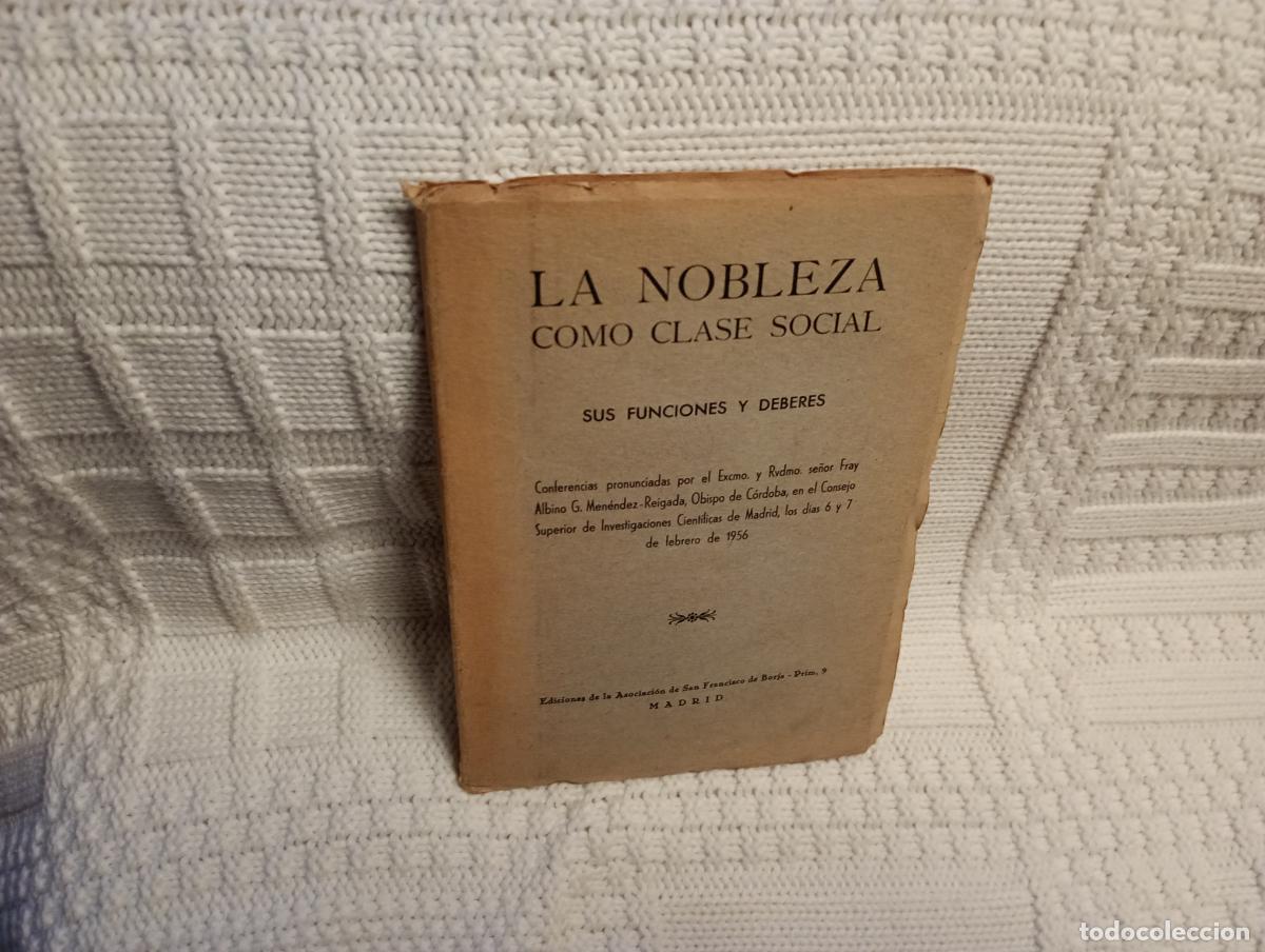 Gebrauchte B&uuml;cher: LA NOBLEZA COMO CLASE SOCIAL A&Ntilde;O 1956 CONFERENCIAS