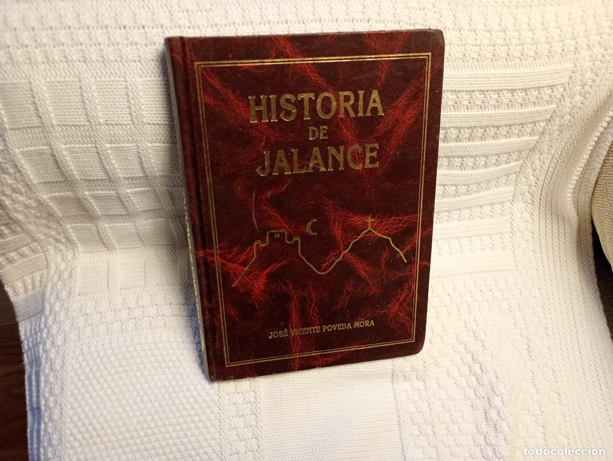 Livres d'occasion: HISTORIA DE JALANCE JOSE VICENTE POVEDA MORA