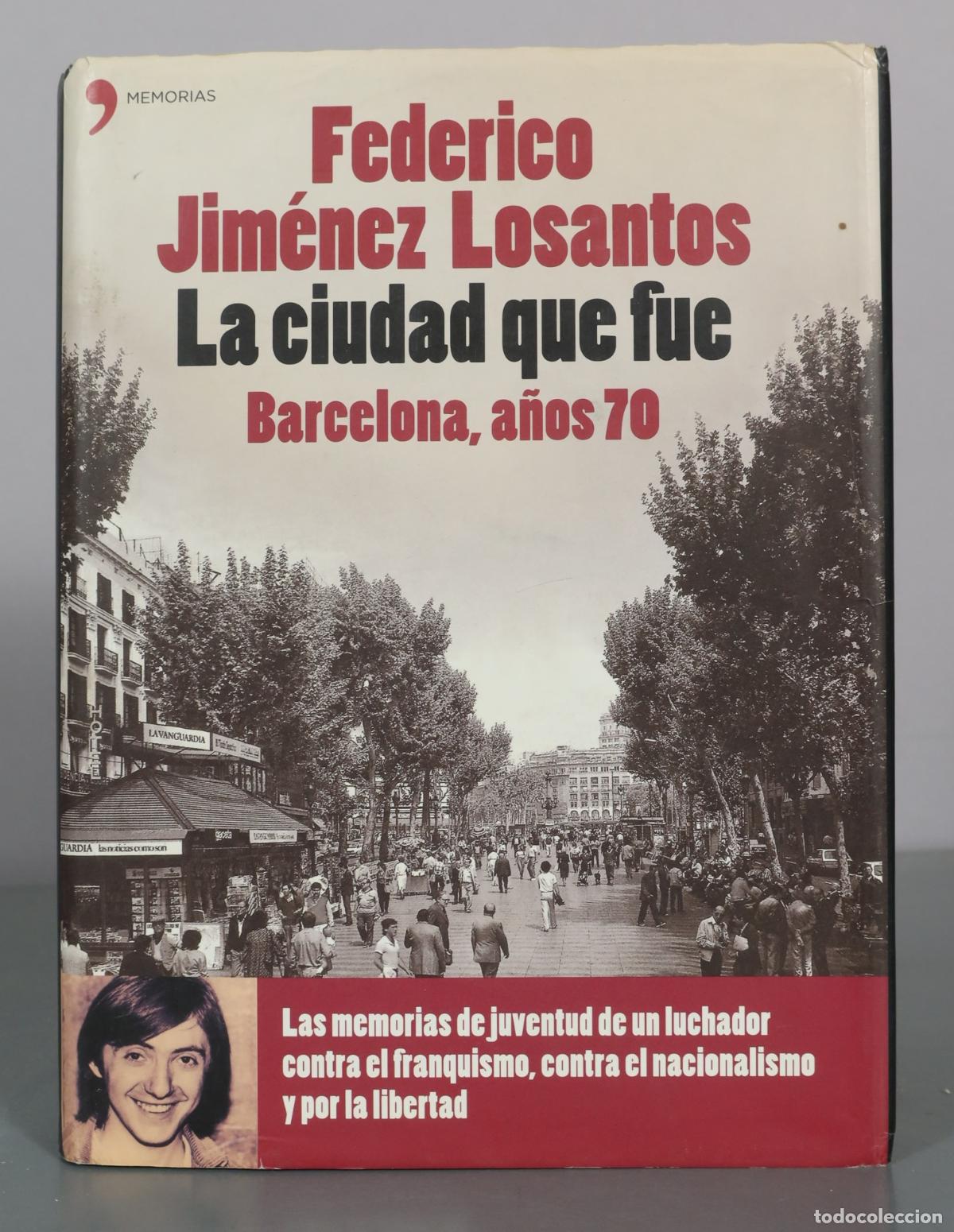 Libri di seconda mano: La ciudad que fue - Federico Jim&eacute;nez Losantos - Temas de Hoy