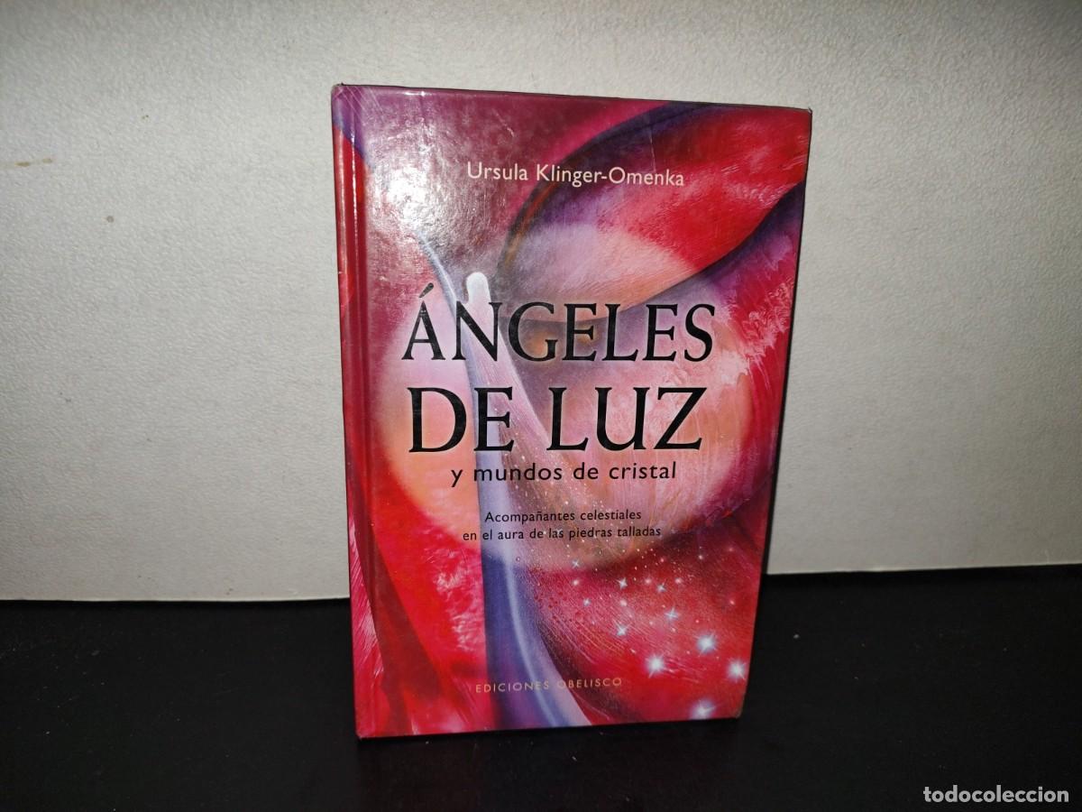 Livres d'occasion: 221- &Aacute;ngeles De Luz Y Mundos De Cristal - Ursula Klinger-Omenka - 1A. Ed. 2009