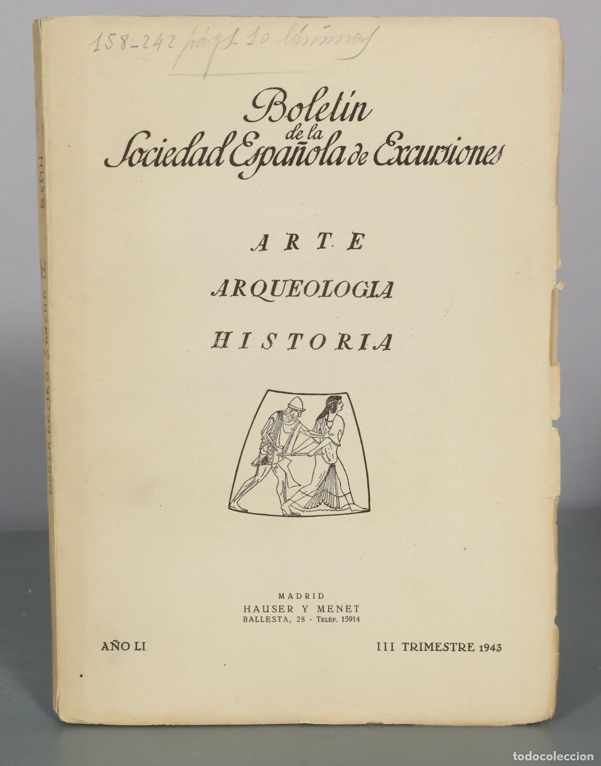 Libros de segunda mano: Boletin de la Sociedad Espanola de Excursiones - Arte Arqueologia Historia - Hauser y Menet. A&Ntilde;O LI.