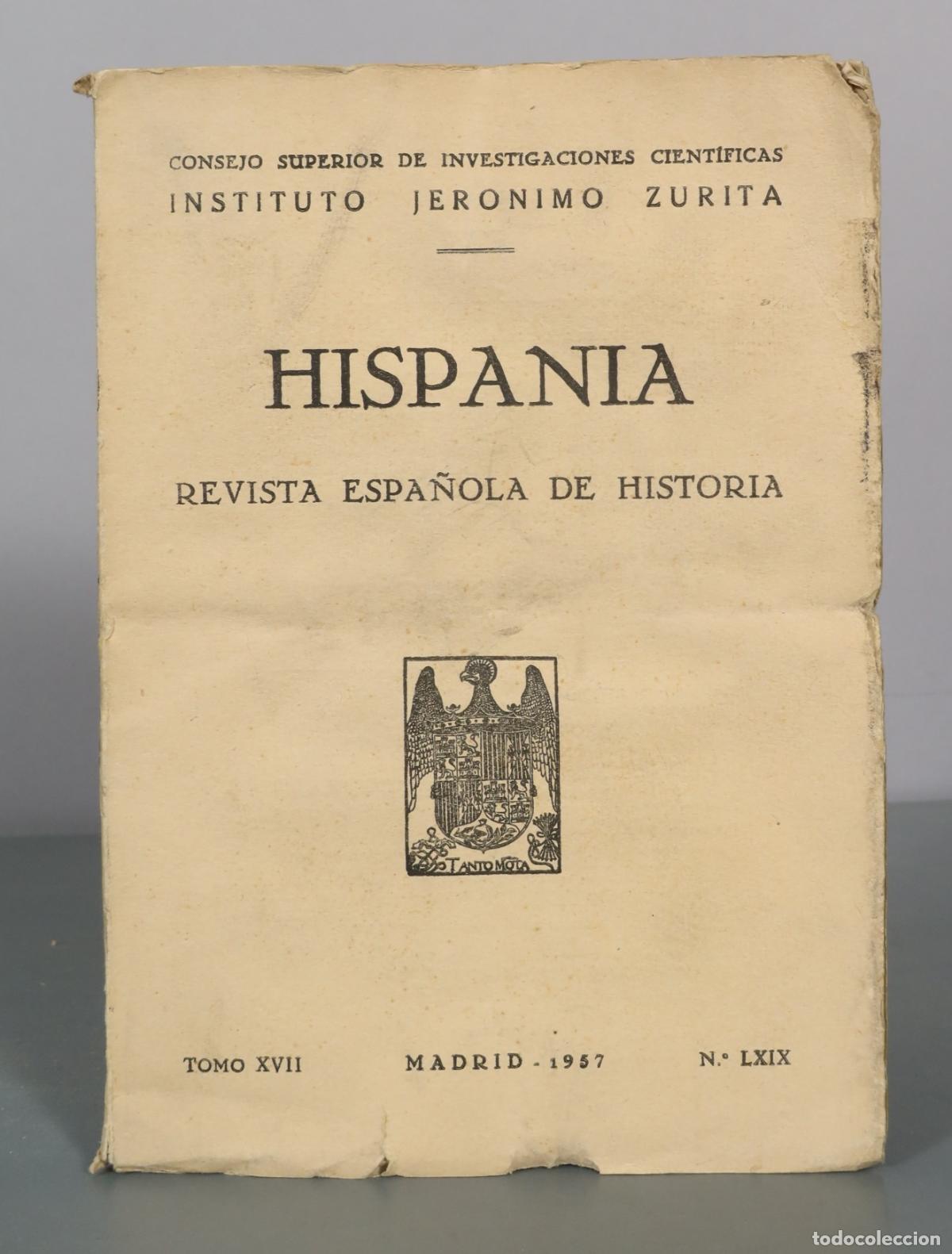 Libros de segunda mano: Hispania - Revista Espa&ntilde;ola de Historia - Consejo Superior de Investigaciones Cient&iacute;ficas T XVII N
