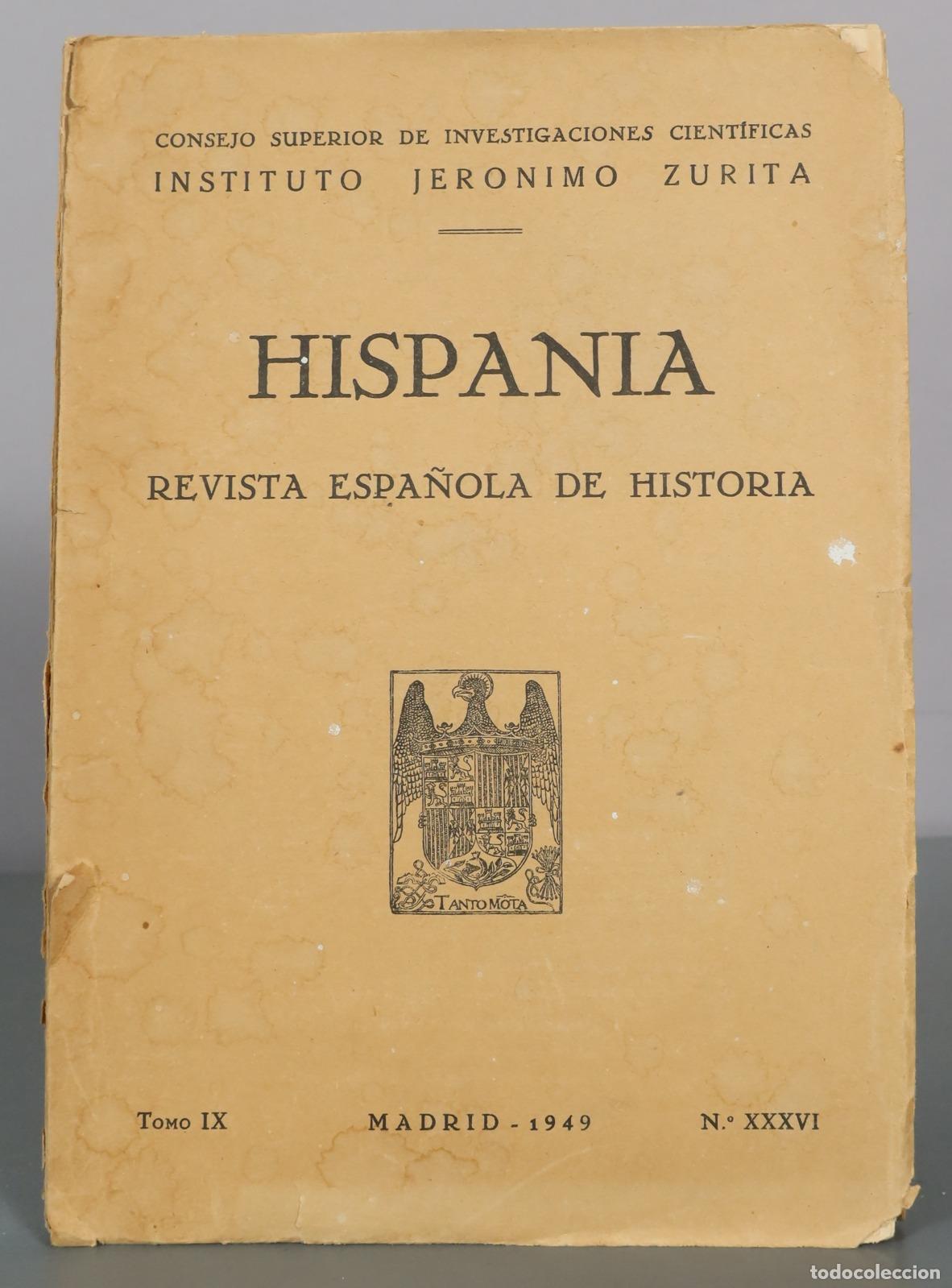 Libros de segunda mano: Hispania - Revista Espa&ntilde;ola de Historia - Instituto Jeronimo Zurita T IX. N XXXVI