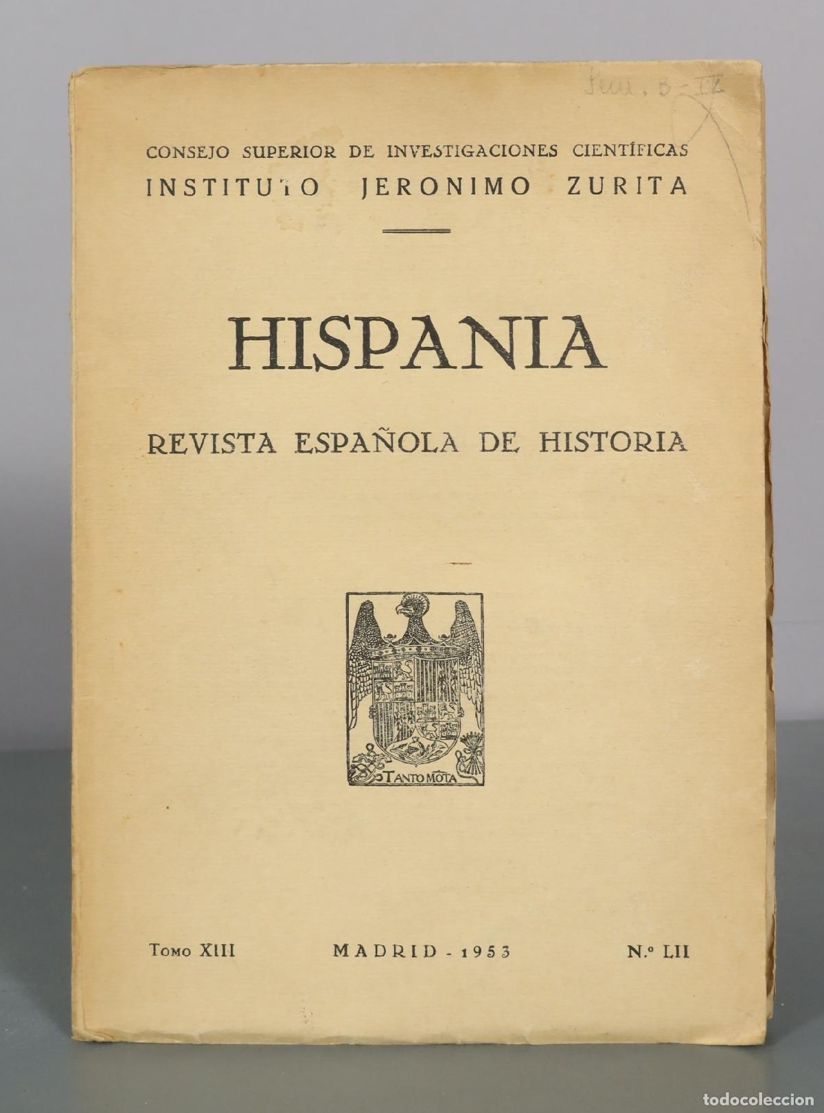 Libros de segunda mano: Hispania Revista Espa&ntilde;ola de Historia - Consejo Superior de Investigaciones Cient&iacute;ficas. T XIII. N