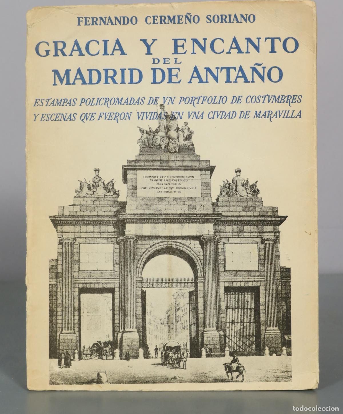 Gebrauchte B&uuml;cher: Gracia y encanto del Madrid de anta&ntilde;o - Fernando Cerme&ntilde;o Soriano