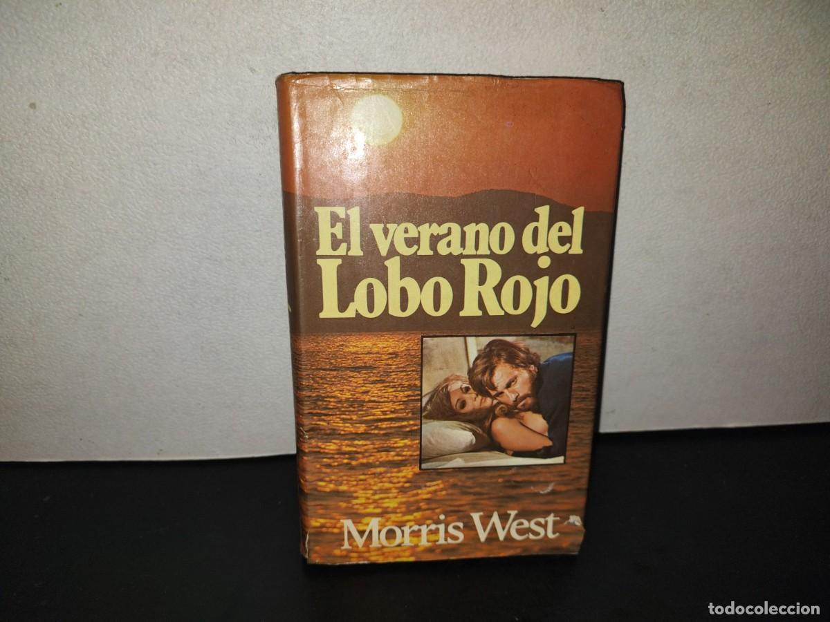 Livros em segunda m&atilde;o: 221- El Verano Del Lobo Rojo - Morris West - C&iacute;rculo De Lectores, 1980