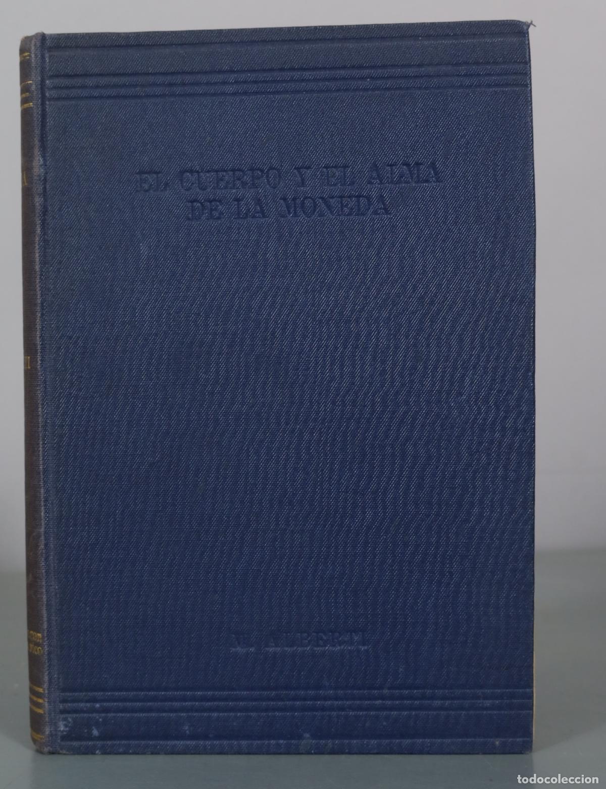 Gebrauchte B&uuml;cher: El cuerpo y el alma de la moneda - M. Alberti