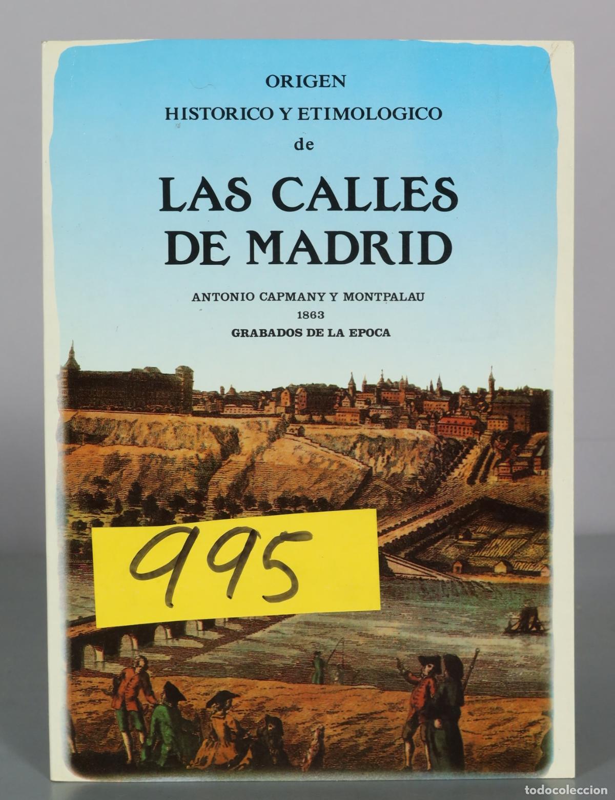 Libros de segunda mano: Origen historico y etimologico de las calles de Madrid - Antonio Capmany y Montpalau - F. Plaza