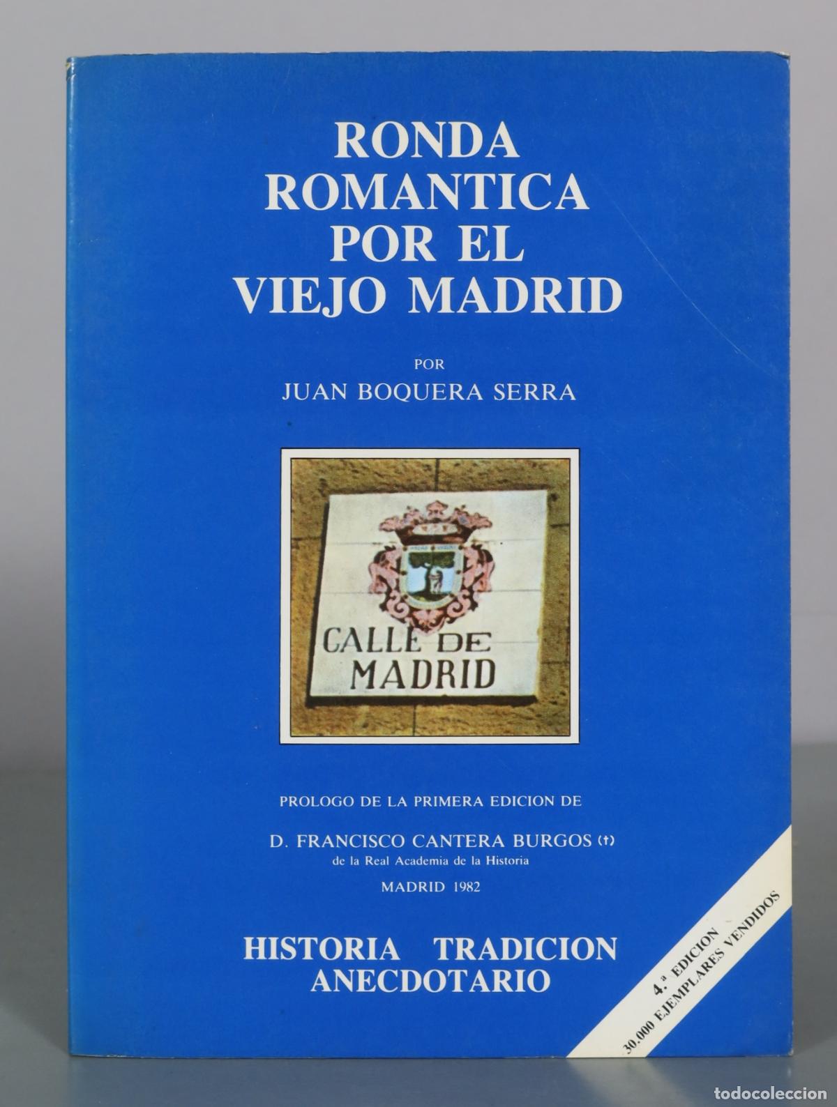 Libros de segunda mano: Ronda Romantica Por El Viejo Madrid - Juan Boquera Serra