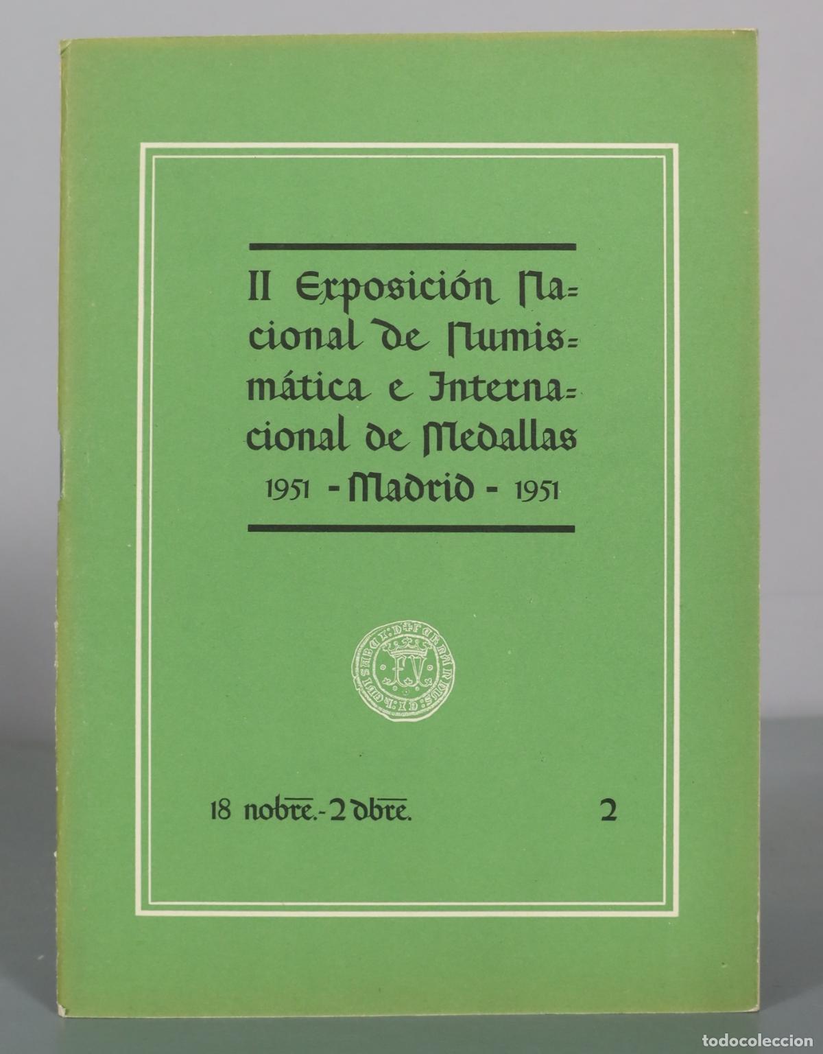 Livros em segunda m&atilde;o: II Exposicion Nacional de Numismatica e Internacional de Medallas - Madrid 2