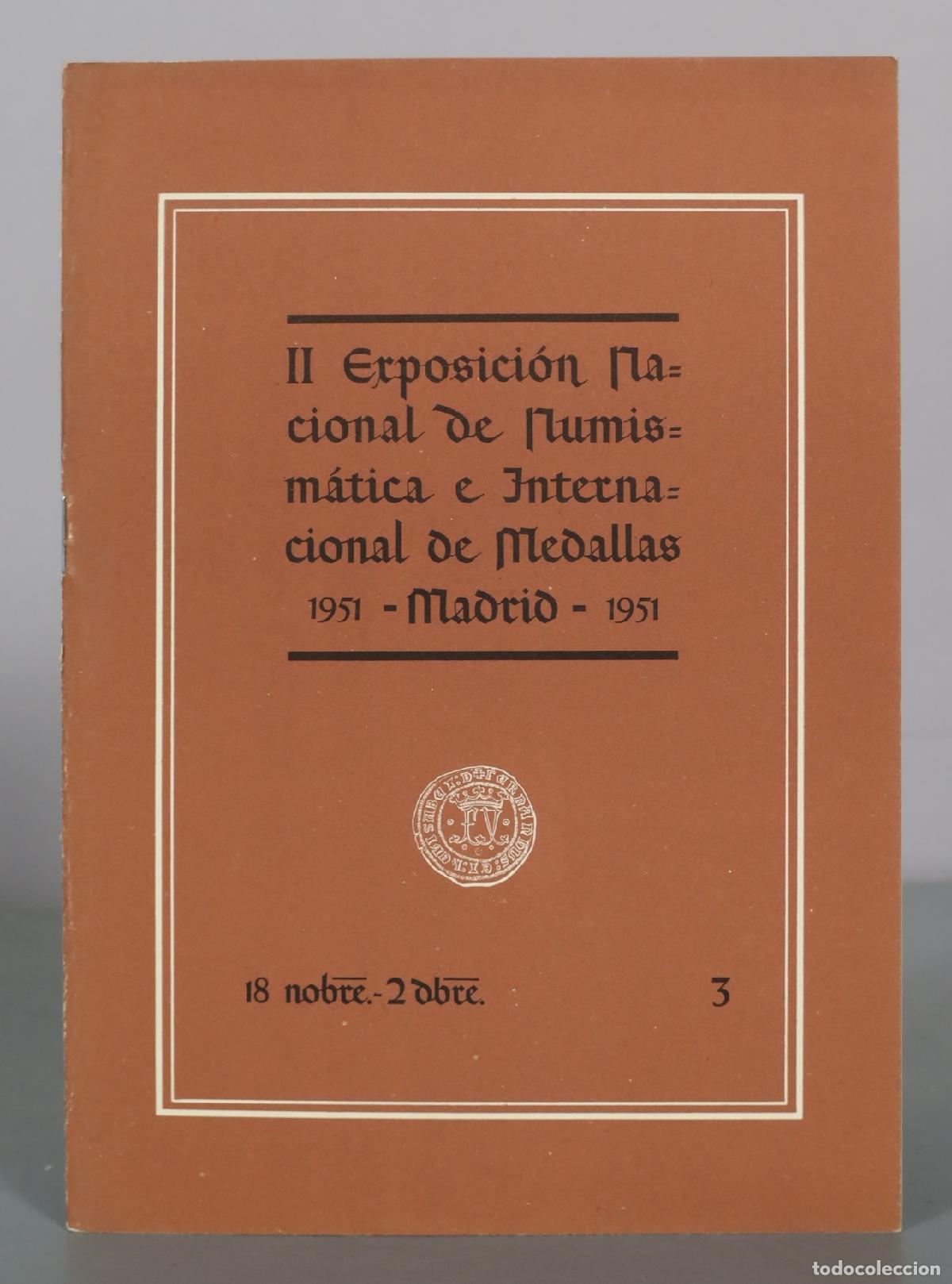 Livros em segunda m&atilde;o: II Exposici&oacute;n Nacional de Numism&aacute;tica e Internacional de Medallas - Madrid 3