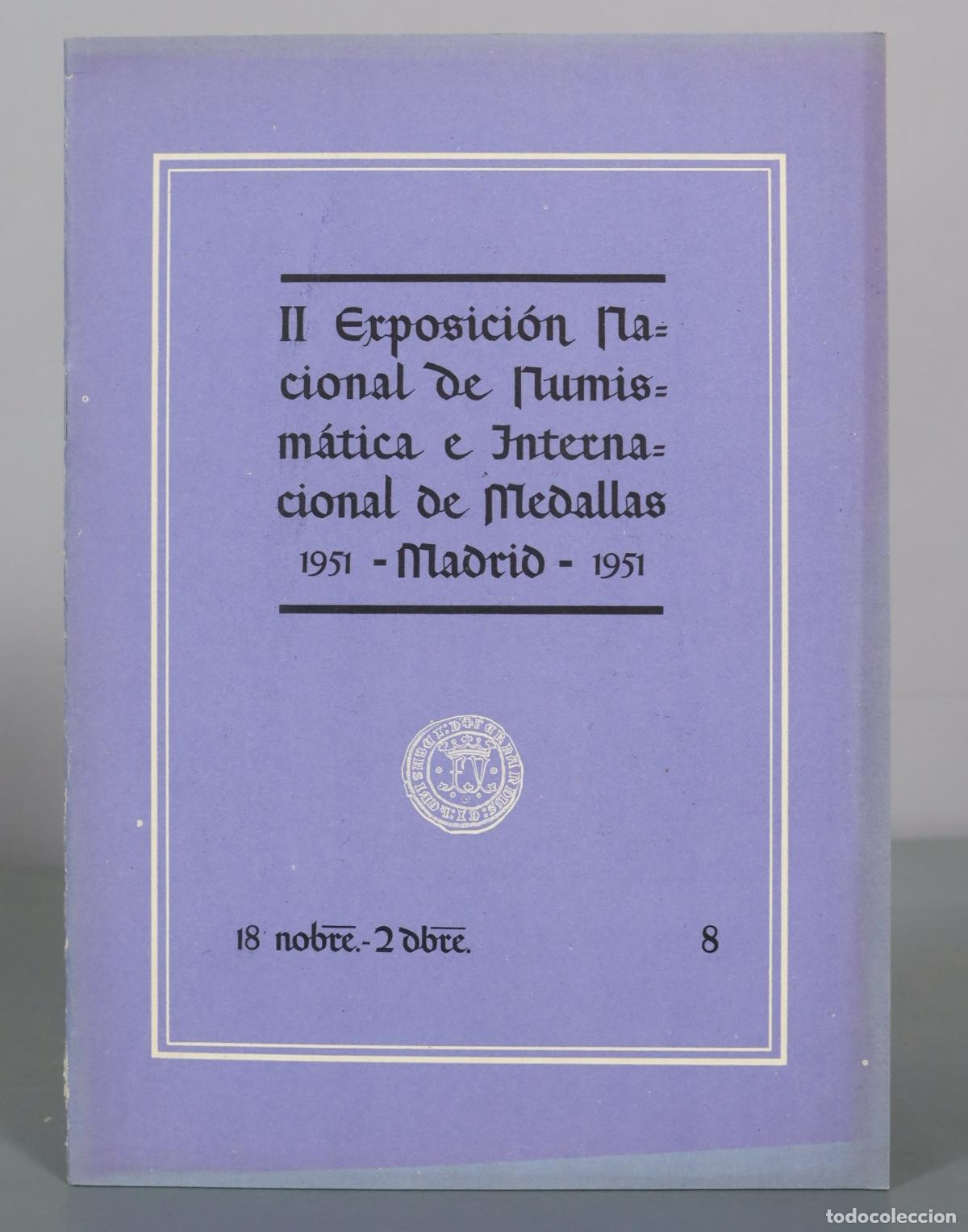 Livres d'occasion: II Exposicion Nacional de Numismatica e Internacional de Medallas - Madrid 8
