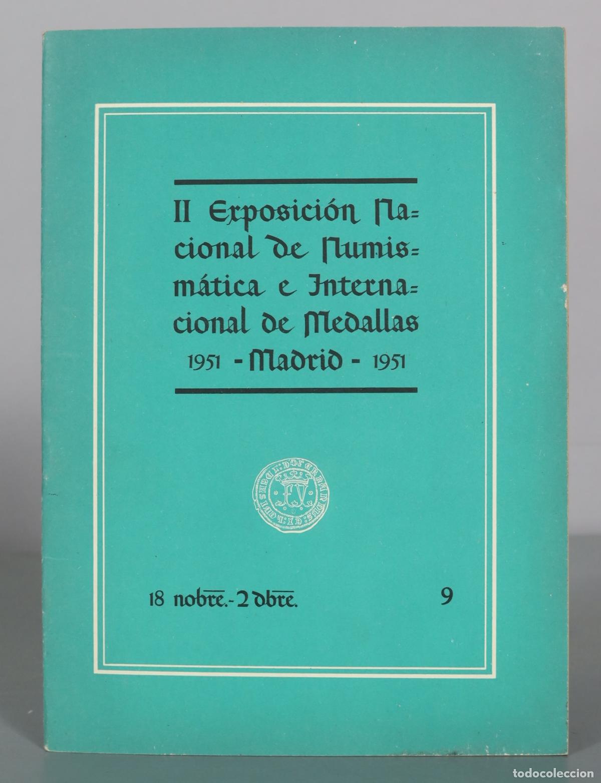 Livres d'occasion: II Exposicion Nacional de Numismatica e Internacional de Medallas - Madrid 9