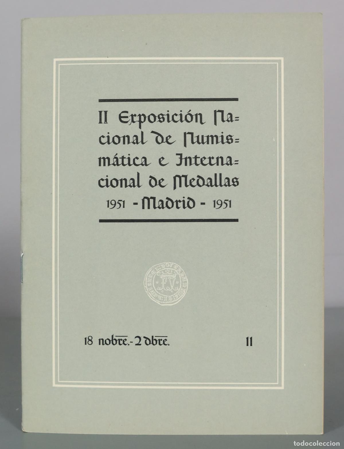 Livres d'occasion: II Exposici&oacute;n Nacional de Numism&aacute;tica e Internacional de Medallas - Madrid 11