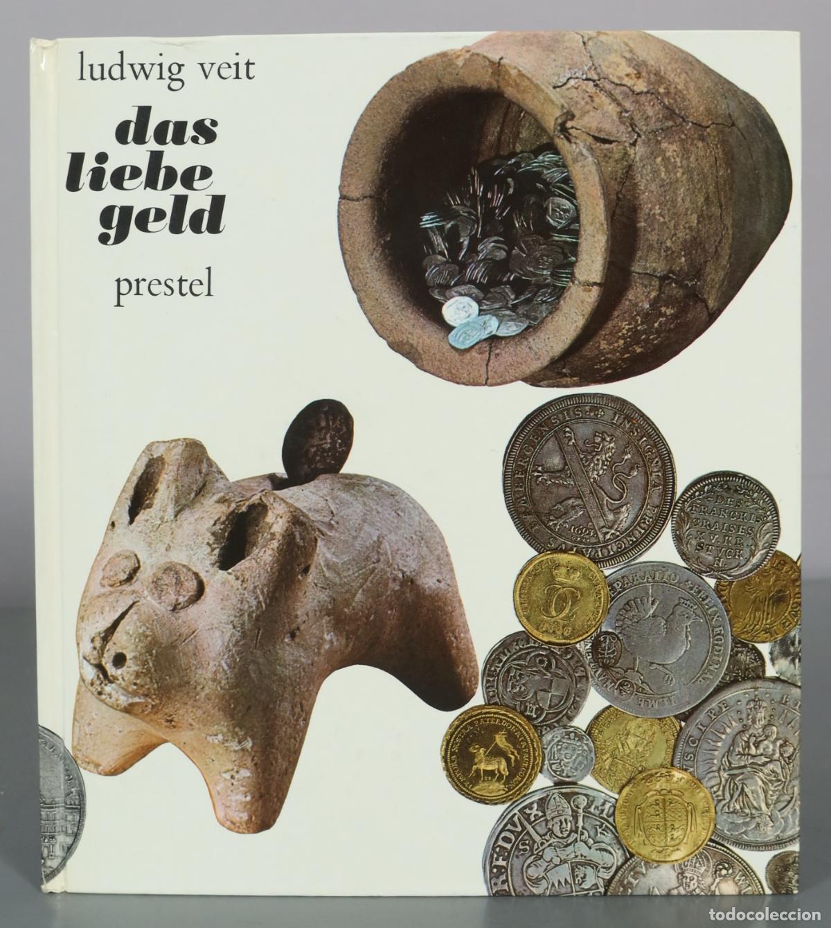 Gebrauchte B&uuml;cher: Das liebe Geld - Ludwig Veit - Prestel