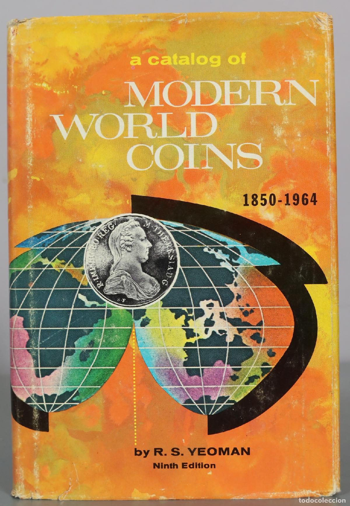 Livres d'occasion: A Catalog of Modern World Coins - R. S. Yeoman - Ninth Edition