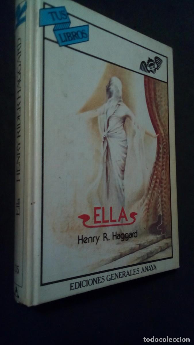 Second hand books: COLECCI&Oacute;N TUS LIBROS - ANAYA- ELLA - PRIMERA EDICION 1983 - Henry R. Haggard-MUY BUEN ESTADO