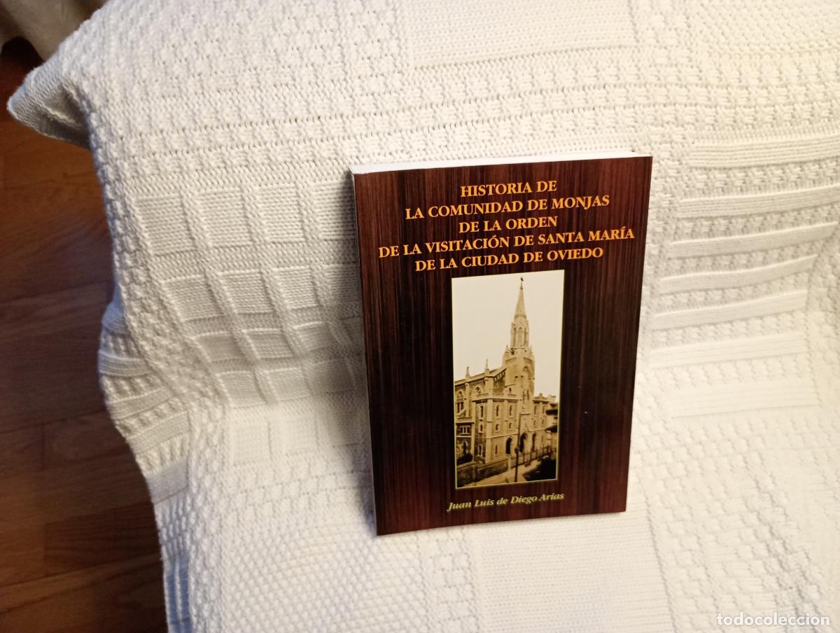 Livres d'occasion: HISTORIA DE LA COMUNIDAD DE MONJAS DE LA ORDEN DE LA VISITACION DE SANTA MARIA DE LA CIUDAD DE OVIED