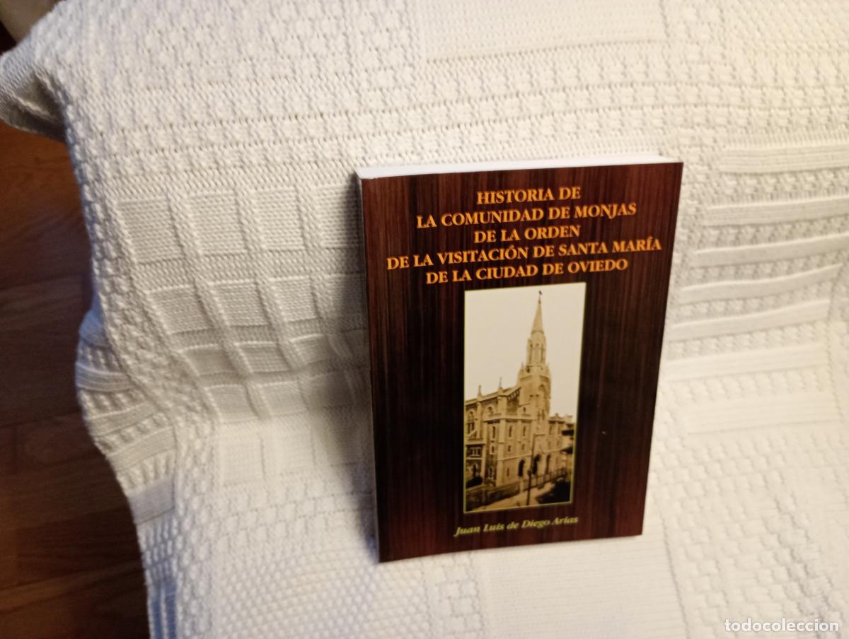 Livres d'occasion: HISTORIA DE LA COMUNIDAD DE MONJAS DE LA ORDEN DE LA VISITACION DE SANTA MARIA DE LA CIUDAD DE OVIED