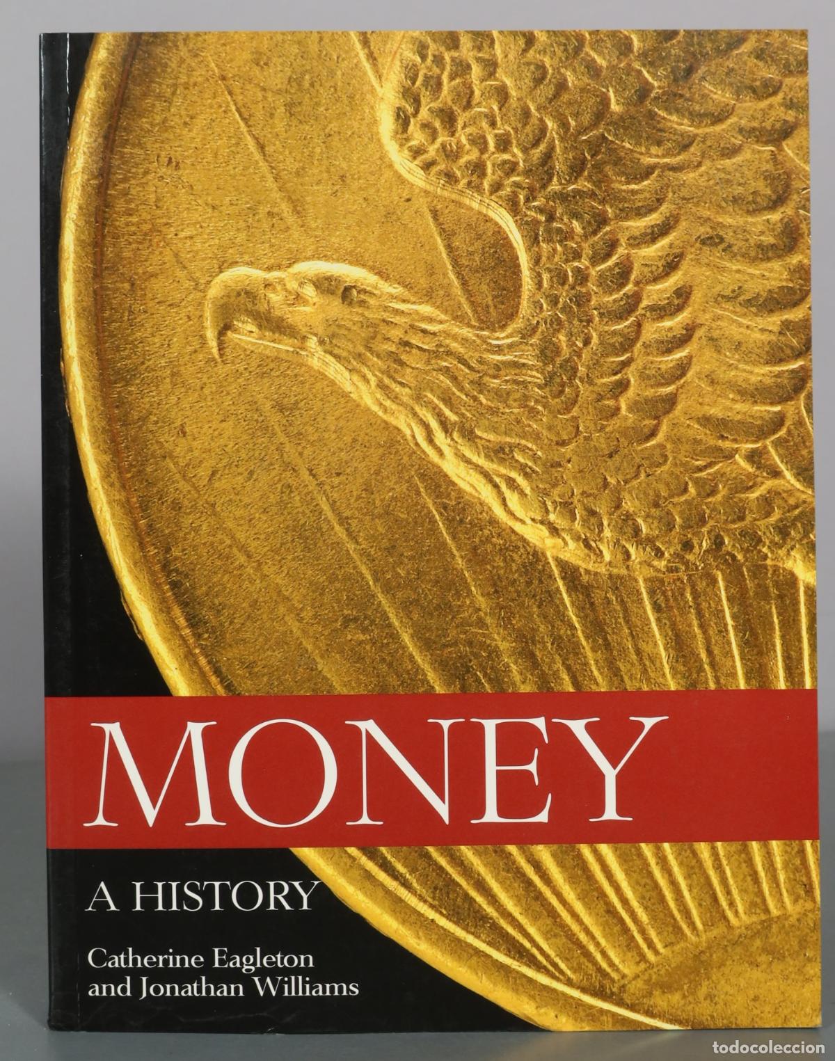Libros de segunda mano: Money: A History - Catherine Eagleton, Jonathan Williams - The British Museum Press - Foto 1