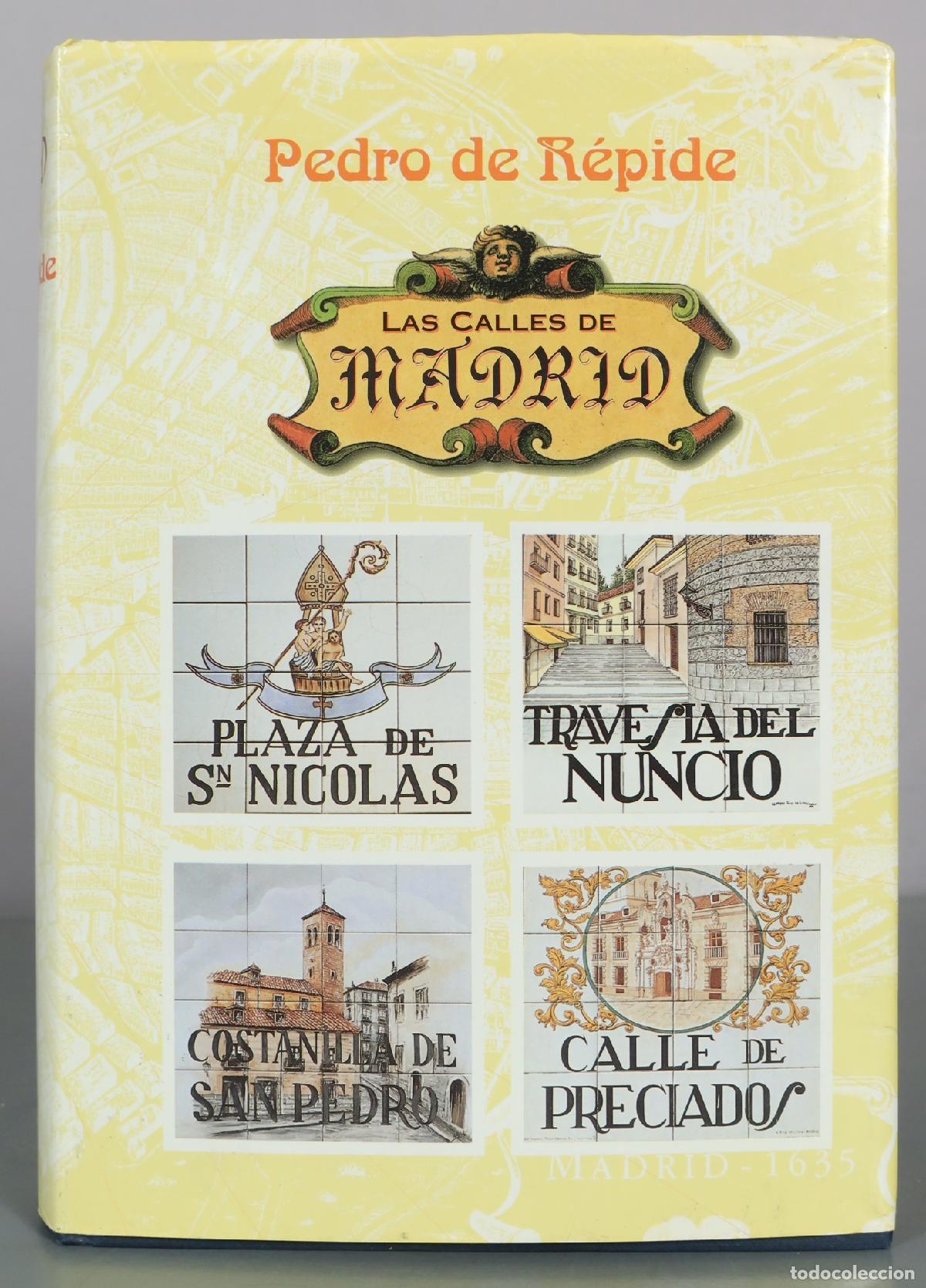 Libri di seconda mano: Las Calles de Madrid - Pedro de R&eacute;pide - Ediciones La Librer&iacute;a