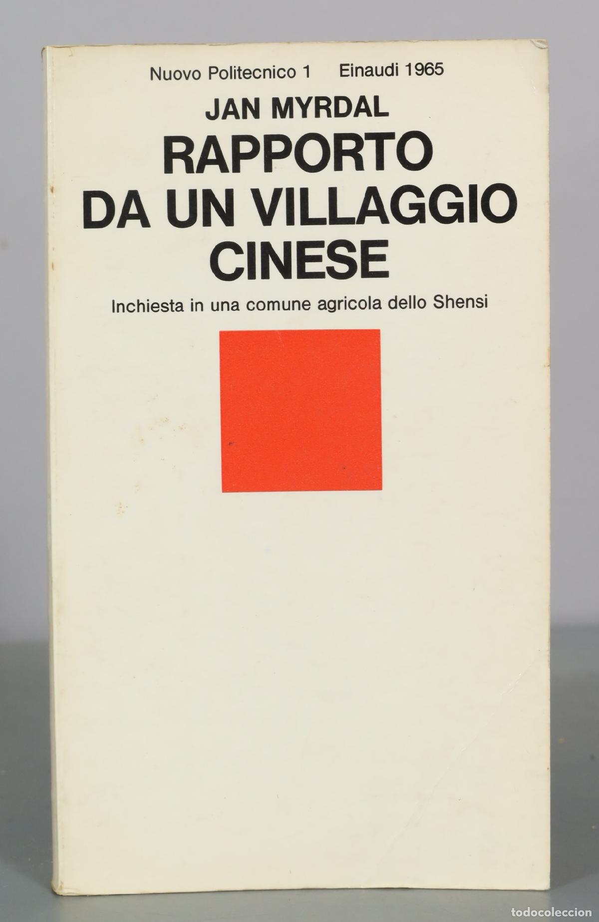 Libri di seconda mano: Rapporto da un villaggio cinese - Jan Myrdal - Einaudi