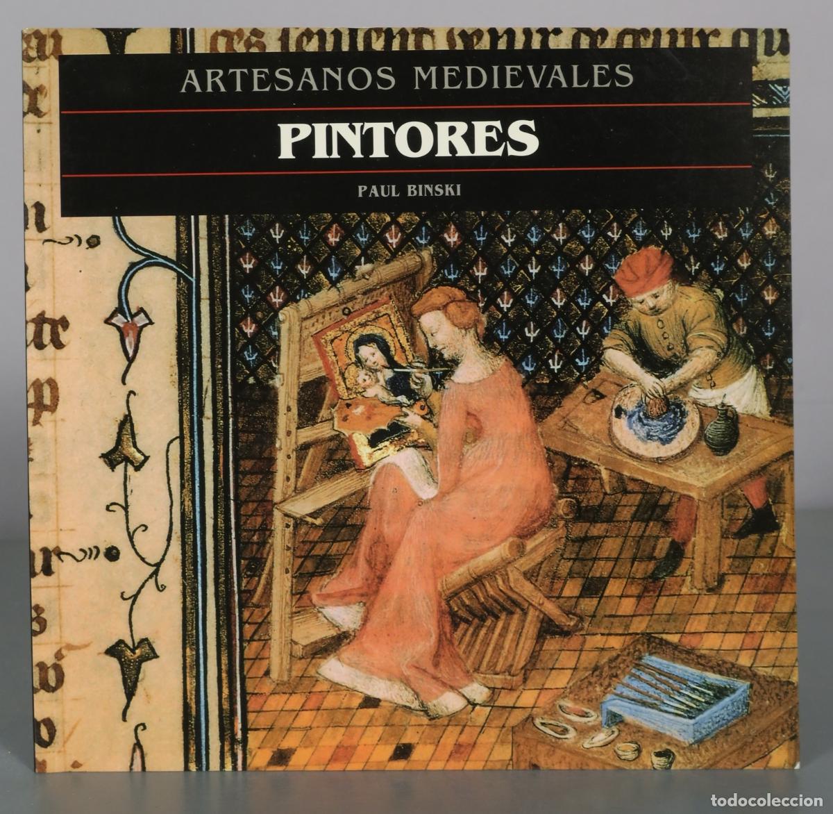 Second hand books: Artesanos Medievales - Pintores - Paul Binski - Akal Ediciones