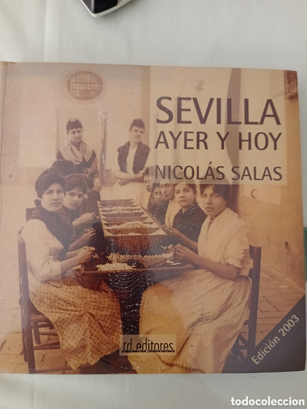 Libri di seconda mano: SEVILLA AYER Y HOY. NICOLAS SALAS