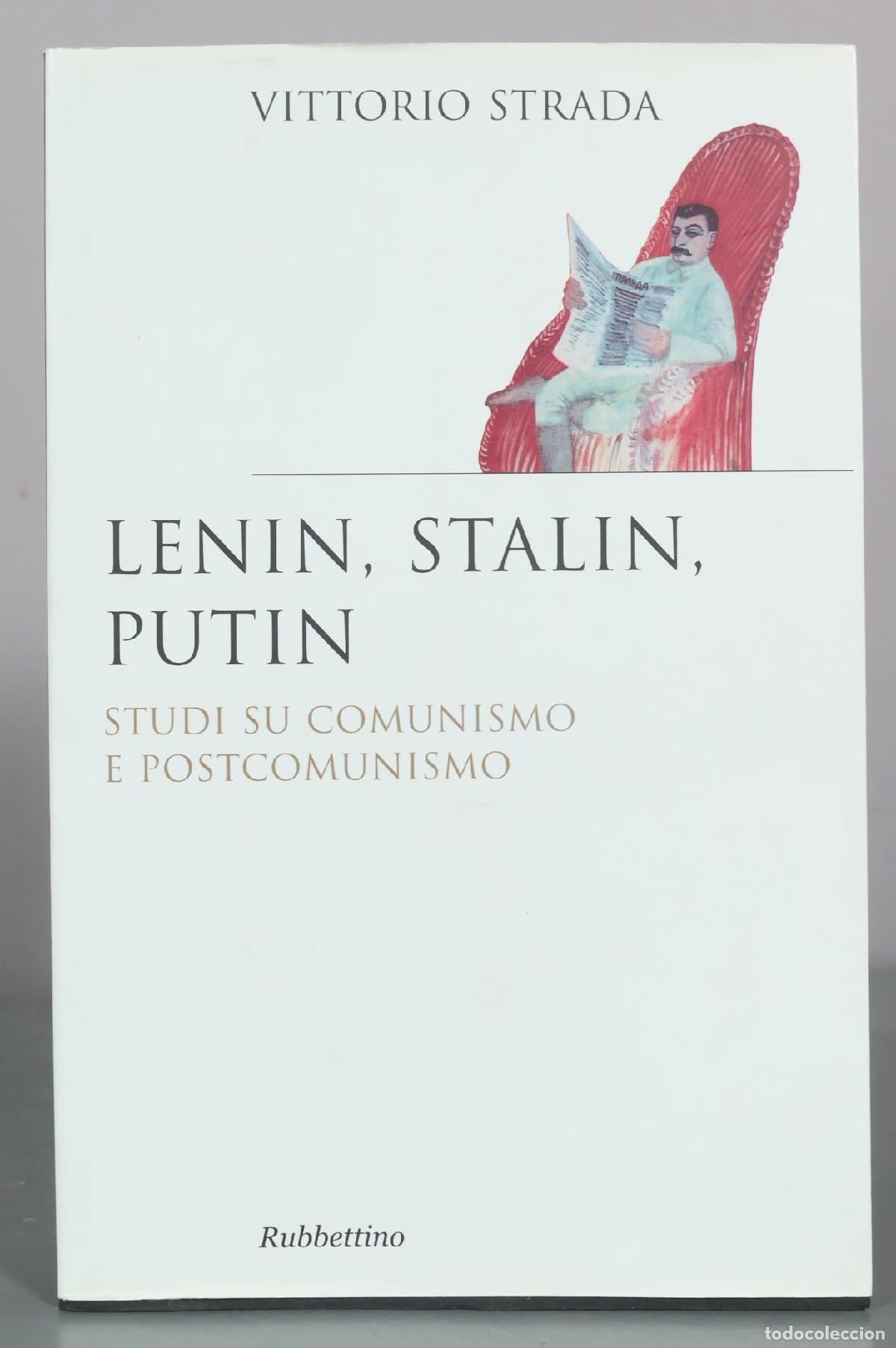 Second hand books: Lenin, Stalin, Putin - Studi su comunismo e postcomunismo - Vittorio Strada - Rubbettino