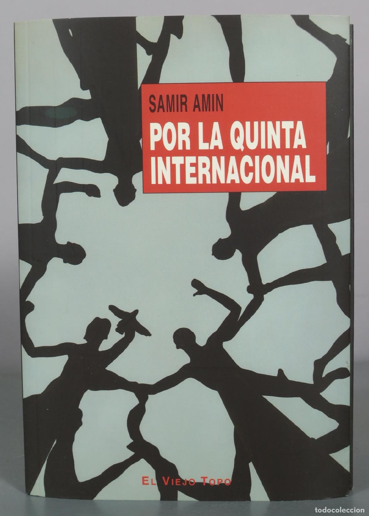 Livros em segunda m&atilde;o: Por La Quinta Internacional - Samir Amin - El Viejo Topo